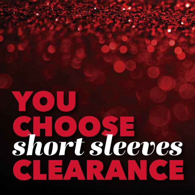You Choose Clearance Short Sleeve Tees