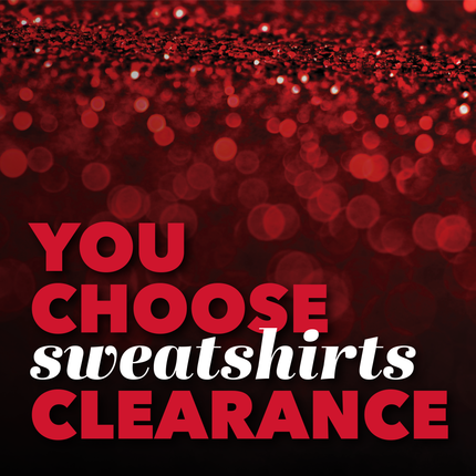 You Choose Clearance Sweatshirts